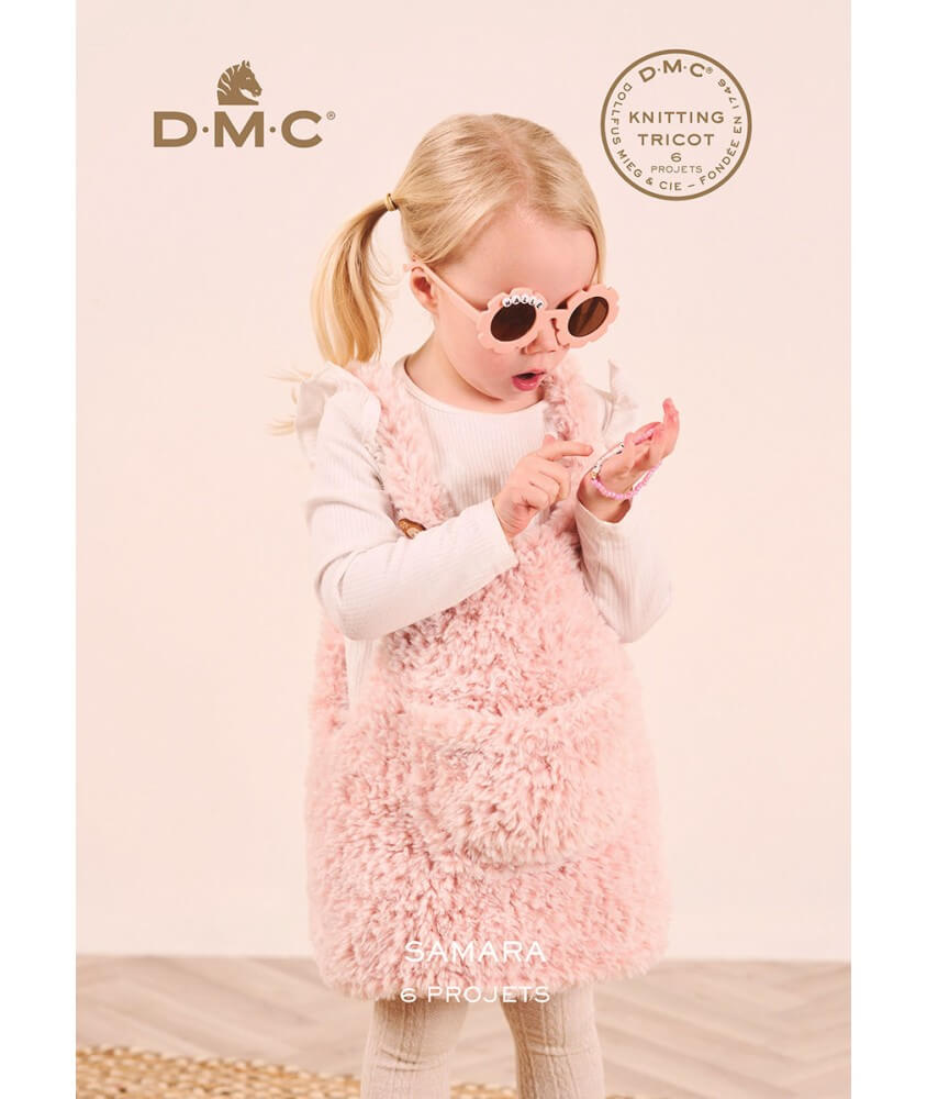 Catalogue Samara - 6 Projets pour Enfants - DMC : Confectionnez des Pièces Douces et Tendance