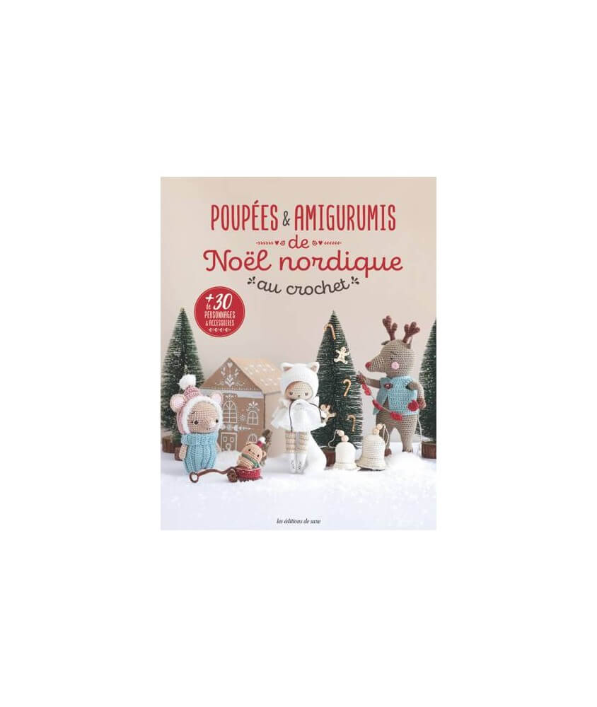 Livre Poupées & Amigurumis de Noël Nordique au Crochet – Editions de Saxe