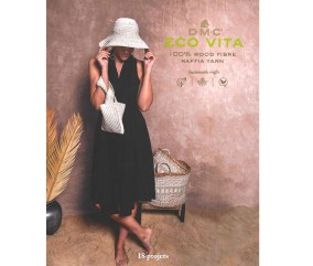 Catalogue Eco Vita Raphia DMC - 18 Projets Inspirants pour vos Créations Naturelles